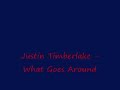 Justin Timberlake - What Goes Around