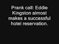 RE-UP: Eddie Kingston almost makes a successful hotel reservation