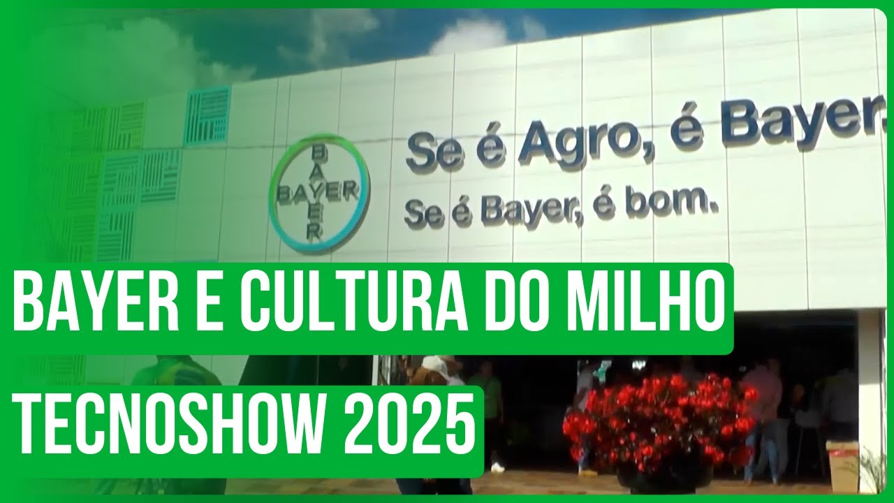 Tecnoshow 2025: Bayer e cultura do milho