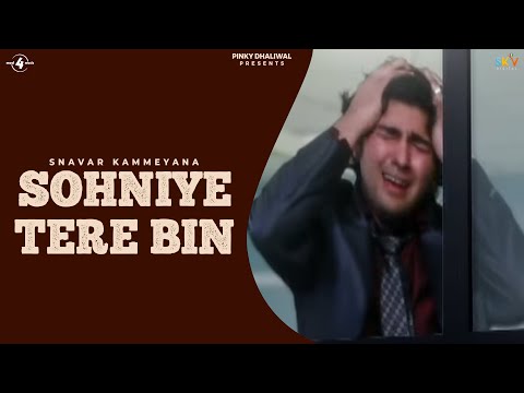 New Song 2012 - Sohniye Tere Bin - Snavar Kammeyana - Full HD Official Video 1080p