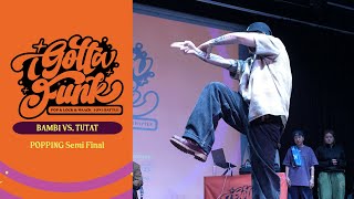 Bambi vs Tutat – I GOTTA FUNK vol.1 Popping Semi Final