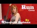 Chantelle -  Run ♫♪