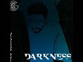 Greg Cerrone - Darkness Greg Cerrone - Darkness