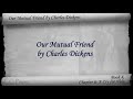 Part 14 - Our Mutual Friend by Charles Dickens (Book 4, Chs 6-9)