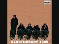 Oasis - Shakermaker - Glastonbury 1995