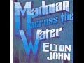 Madman Across The Water - John Elton