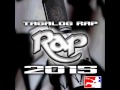 RAP TAGALOG THE BEST UNDERGROUND REMIX 2015 RAP TAGALOG THE BEST UNDERGROUND REMIX 2015