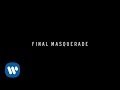 Linkin Park - Final Masquerade tekst piosenki