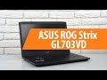 Ноутбук Asus GL703Vd