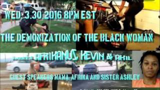 Demonization of the Black Woman 3-30-16