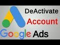 How To Cancel Google Ads Account