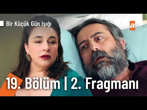 Bir Küçük Gün Işığı 19. Bölüm 2. Fragmanı                                                                                                                                                                                                                 