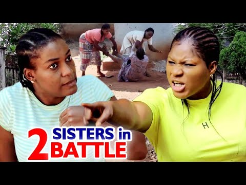 2 Sisters In A Battle Full Movie - Destiny Etico 2020 Latest Nigerian Nollywood Movie Full HD