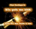 Fijne feestdagen & Alle goeds voor 2008