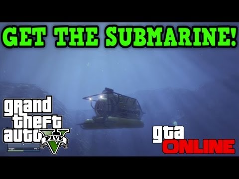 (GTA 5 ONLINE) How to get the submarine - LEGIT SPAWN LOCATION!