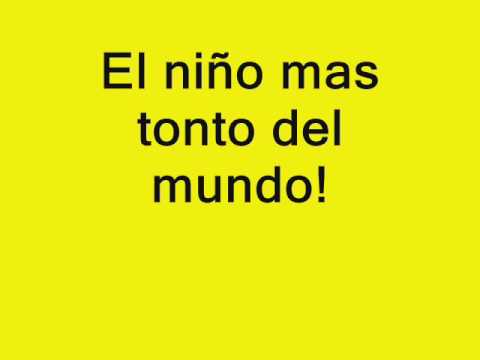 El Niño mas Tonto del Mundo!