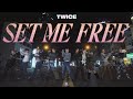 Set me free - Twice dance cover by The Circle 