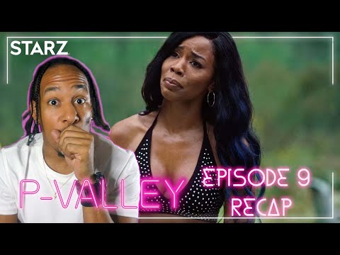 P-Valley: Season 2, Episode 9 'SNOW' RECAP