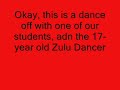 Dance off with the Zulus