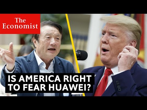 Is America right to fear Huawei?  The Economist