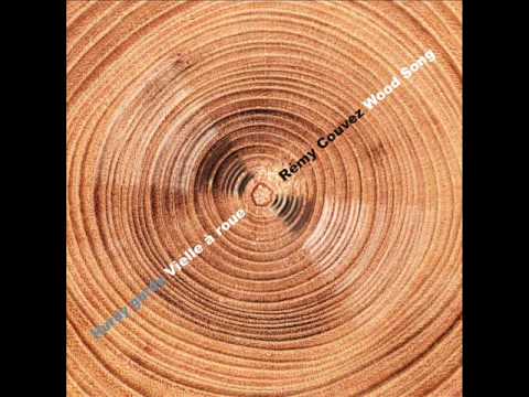 Afbeelding: 0  Rémy Couvez   <em>Wood song</em>,  recensies  Frankrijk draailier 