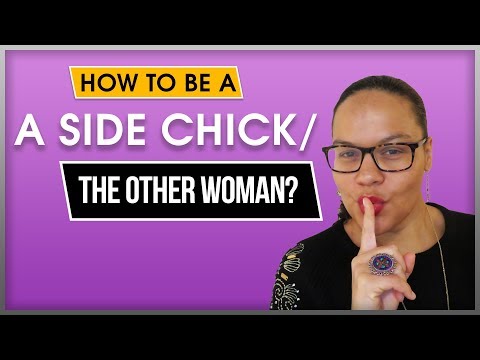 Benefits of being the 'other woman' / 'side-chick'