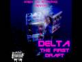 Delta - Got Me Twisted