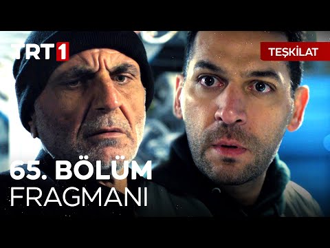 Teşkilat 65. Bölüm Fragmanı                                                                                                                                                                                                                               