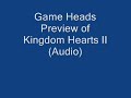 Audio of KH2 from GameHead