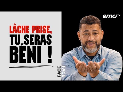 Lâche prise, tu seras béni ! – Face à Face – Yannis Gautier
