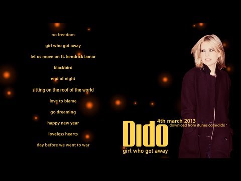 Dido - Click to preview all the tracks from Dido's new album, Girl Who Got Away, out 4 March 2013 (26 March in US/Canada). Order the album from iTunes at http://sma...