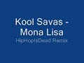 Kool Savas - Mona Lisa (HipHopIsDead Remix)