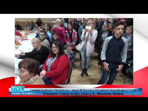 Click to View : Lokalne Spotkanie Patriotyczne z okazji 99 Rocznicy Odzyskania Niepodległości Polski fragmenty - Czernica 12 grudnia 2017 roku