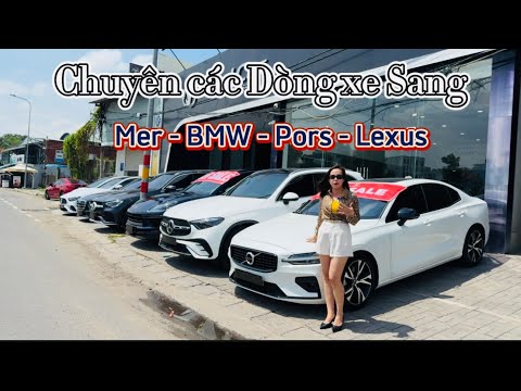Salon GoodCar Chuyên Các Dòng Xe Sang Siêu Lướt | Mer - BMW - Porsche - Volvo -Lexus | Bao Test Hãng