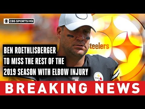 Video: Ben Roethlisberger to undergo elbow surgery, will miss remainder of 2019 season | CBS Sports HQ