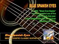 Click here to watch this video Blue Spanish Eyes - from the Best Acoustic Classic Guitar Hits.wmv