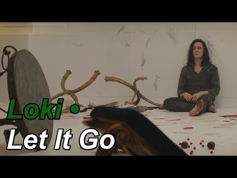 loki - I used the original movie version sung by Idina Menzel, didn't care for covers of the song so please stop bitching about how the song says 'girl' and 'queen'...