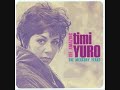It Will Never Be Over For Me-Timi Yuro-1969