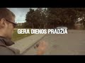 Gera dienos pradzia