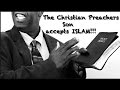 The Christian Preachers son accepts ISLAM becomes Muslim