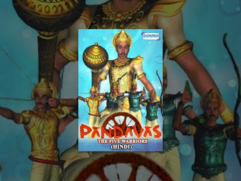 Pandavas ▻ The Five Warriors - Hindi - Zero Dollar Movies Pandavas ▻ The Five Warriors - Hindi - Zero Dollar Movies