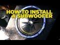 How To Install A Sub Woofer