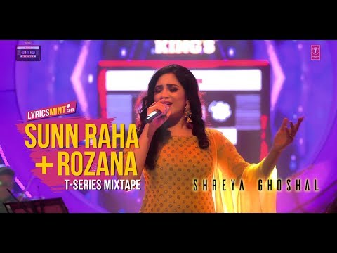 Sunn Raha Hai Rozana | Shreya Ghoshal | T-Series Mixtape | Bhushan Kumar Ahmed Khan Abhijit Vaghani