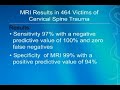 MRI Is the New Gold Standard for Excluding Cervical Spine In