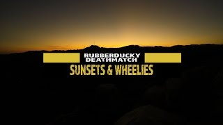 Sunsets & Wheelies