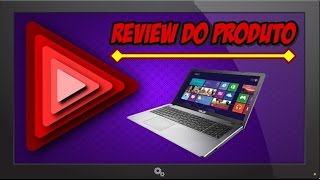 REVIEW DO PRODUTO - Notebook ASUS X550CA