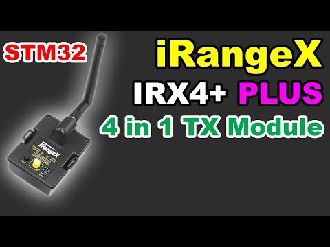 iRangeX IRX4+ Plus STM32 4 IN 1 Multiprotocol module