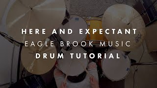 Here and Expectant (Drums Tutorial)