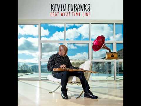 Kevin Eubanks ‎– East West Time Line