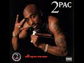 2Pac - Got My Mind Made Up (Feat. Daz, Kurupt, Method Man & Redman)